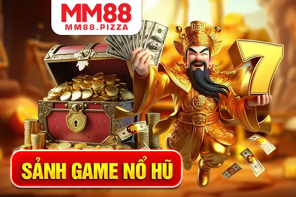 Sảnh Game Nổ Hũ